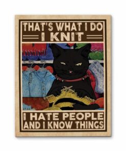 Cat I Knit I Hate People And I Know Things Canvas Poster 4