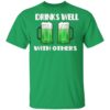Drinks Well With Others Green Beer St. Patricks Day T-Shirt, Long Sleeve, Hoodie