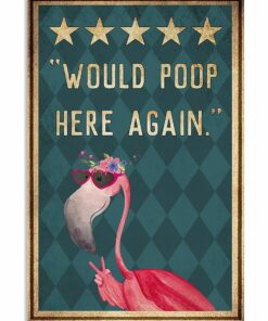 Flamingo Would Poop Here Again Vintage Poster Canvas 1