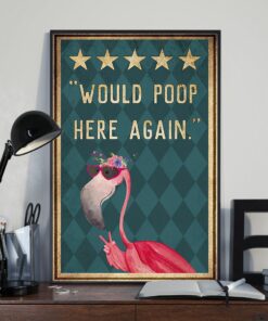 Flamingo Would Poop Here Again Vintage Poster, Canvas 1 Flamingo Would Poop Here Again Vintage Poster Canvas 2