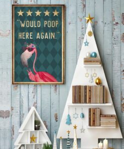 Flamingo Would Poop Here Again Vintage Poster, Canvas 2 Flamingo Would Poop Here Again Vintage Poster Canvas 3
