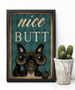 Frenchie Bulldog Nice Butt Vintage Poster, Canvas 3 Frenchie Bulldog Nice Butt Vintage Poster Canvas 4