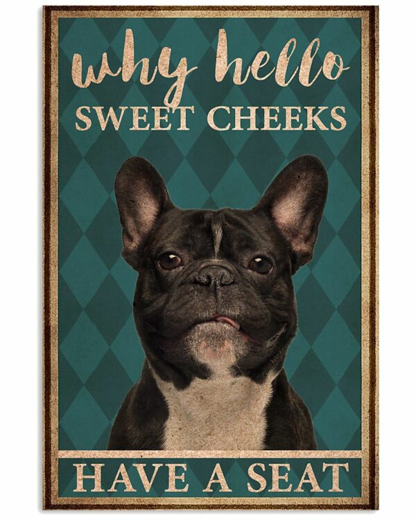 Frenchie Bulldog Why Hello Sweet Cheeks Vintage Poster, Canvas