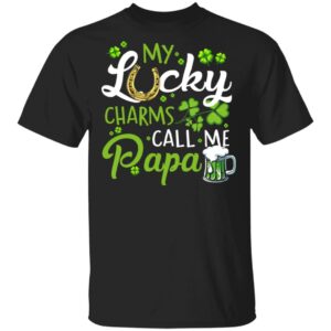 Lucky Charms Call Me Papa Mama Happy St. Patrick’s day shirt