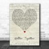 Luke Combs Better Together Script Heart Song Lyric Quote Music Poster Canvas