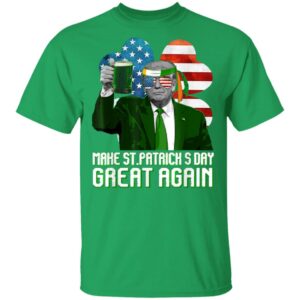 Make ST Patricks Day Great Again Trump Usa Flag Shamrock T-Shirt, Long Sleeve, Hoodie