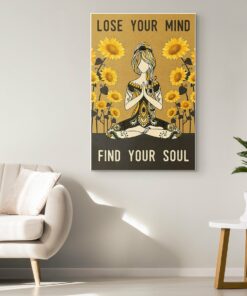 Mindfulness Lose Your Mind Find Your Soul Meditation Poster Canvas 1