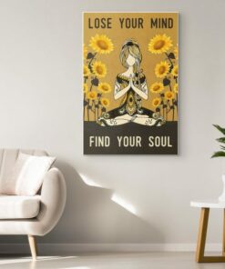 Mindfulness Lose Your Mind Find Your Soul Meditation Poster Canvas 2