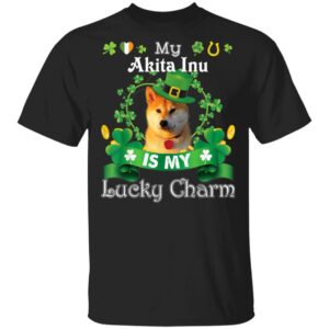 My Akita Inu Dog Is Lucky Charm Leprechaun St Patrick Day T-Shirt, Long Sleeve, Hoodie