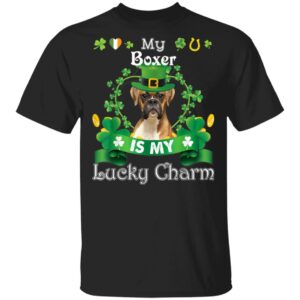 My Boxer Dog Is Lucky Charm Leprechaun St Patrick Day T-Shirt, Long Sleeve, Hoodie