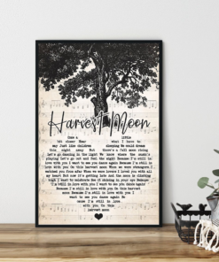 Neil Young Harvest Moon Come a Little Bit Closer Hear What I Have To Say Just Like Children Sleeping Poster Canvas 1