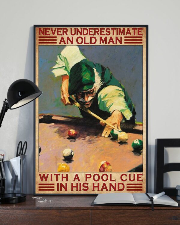 Never Underestimate An Old Man With A Pool Cue In His Hand Vintage Poster, Canvas