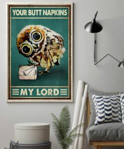 Owl Your Butt Napkins My Lord Vintage Poster, Canvas 2 Owl Your Butt Napkins My Lord Vintage Poster Canvas 3
