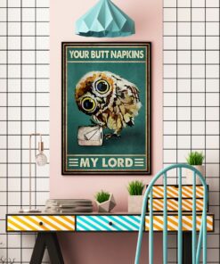 Owl Your Butt Napkins My Lord Vintage Poster, Canvas 3 Owl Your Butt Napkins My Lord Vintage Poster Canvas 4