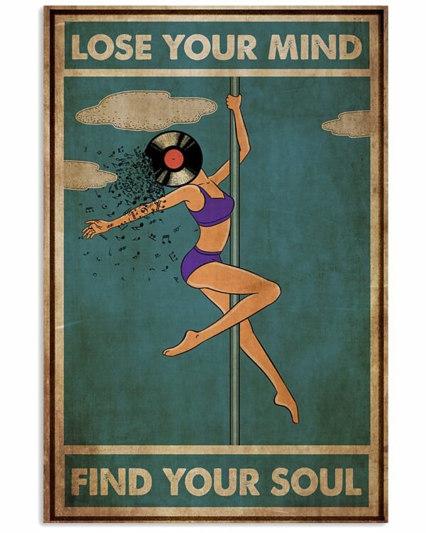 Pole Dance Lose Your Mind And Find Your Soul Vinyl Vintage Poster, Canvas