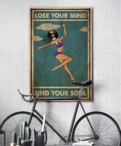 Pole Dance Lose Your Mind And Find Your Soul Vinyl Vintage Poster Canvas 3