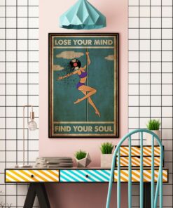 Pole Dance Lose Your Mind And Find Your Soul Vinyl Vintage Poster Canvas 4