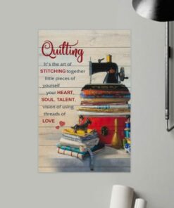Quilting Its The Art Of Stitching Together Vintage Poster Canvas 2