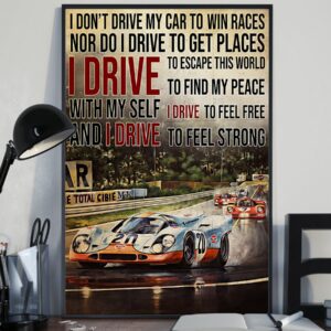 Racing Formula 1 I Drive To Feel Strong Vintage Poster Canvas 3