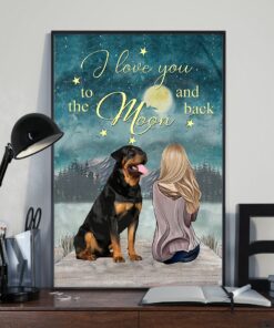 Rottweiler I Love You To The Moon And Back Poster Canvas 3