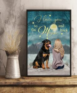 Rottweiler I Love You To The Moon And Back Poster Canvas 4