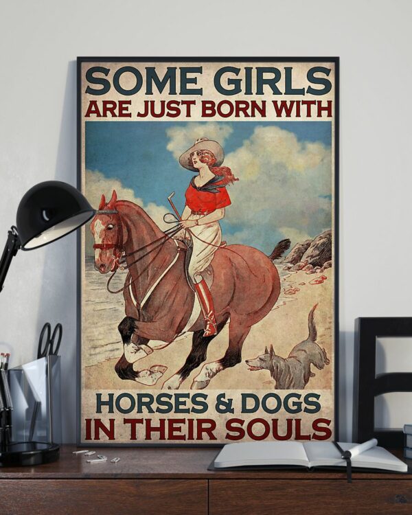 Some Girls Are Just Born With Horses And Dogs In Their Souls Vintage Poster, Canvas