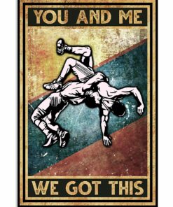 Wrestling You And Me We Got This Vintage Poster Canvas 1