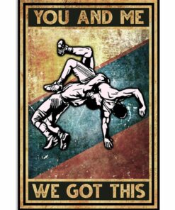 Wrestling You And Me We Got This Vintage Poster, Canvas 4 Wrestling You And Me We Got This Vintage Poster Canvas 5
