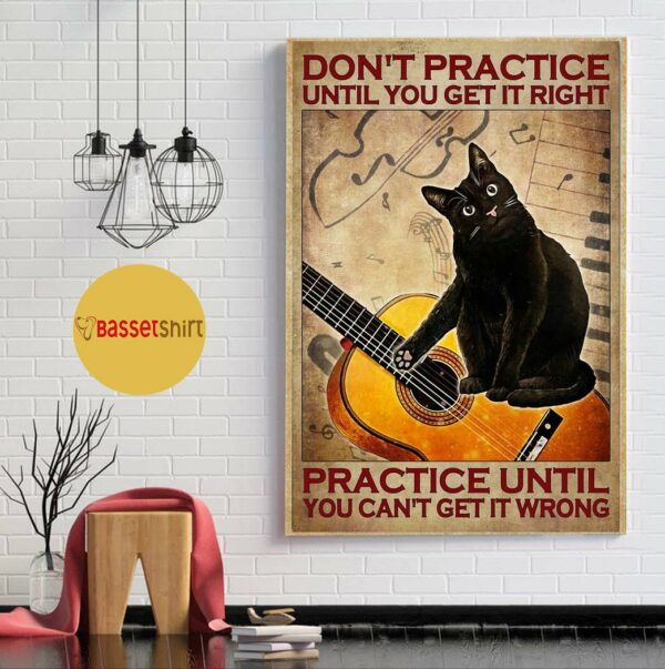 black cat guitar practice until you can’t get it wrong poster