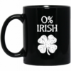 0 Irish st Patrick’s day graphic funny mug