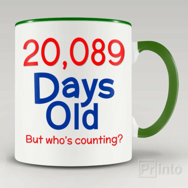 20,089 days old (55yo) mug