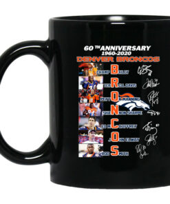 60th Anniversary Denver Broncos 1960 2020 Mug Shirt Sweatshirt Long Sleeve Hoodie Tank Mug 1