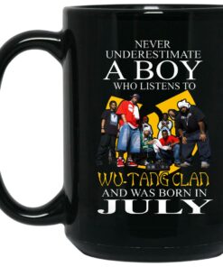 A Boy Who Listens To Wu Tang Clan And Was Born In July Mug Shirt Sweatshirt Long Sleeve Hoodie Tank Mug 2
