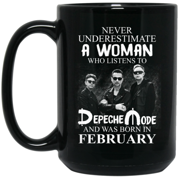 A Woman Who Listens To Depeche Mode And Was Born In February Mug Shirt Sweatshirt Long Sleeve Hoodie Tank Mug