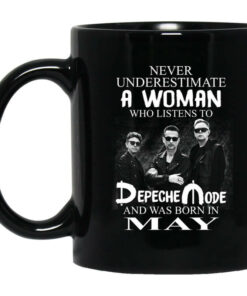 A Woman Who Listens To Depeche Mode And Was Born In May Mug Shirt Sweatshirt Long Sleeve Hoodie Tank Mug 1