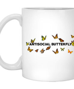 Antisocial Butterfly Mug Shirt Sweatshirt Long Sleeve Hoodie Tank Mug 1
