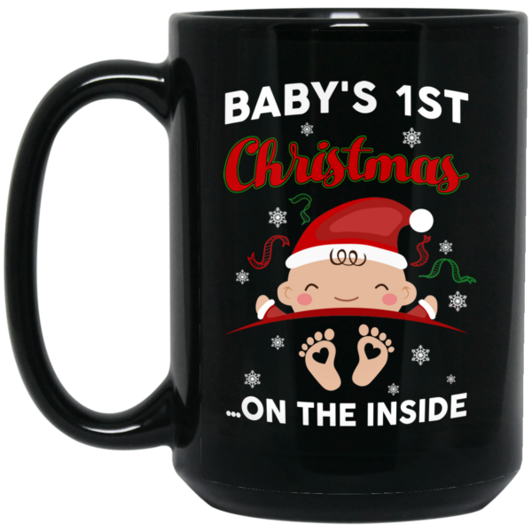 Baby’s 1St Christmas On The Inside Mug Shirt Sweatshirt Long Sleeve Hoodie Tank Mug