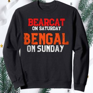 Bearcat On Saturday Bengal On Sunday Sweatshirt