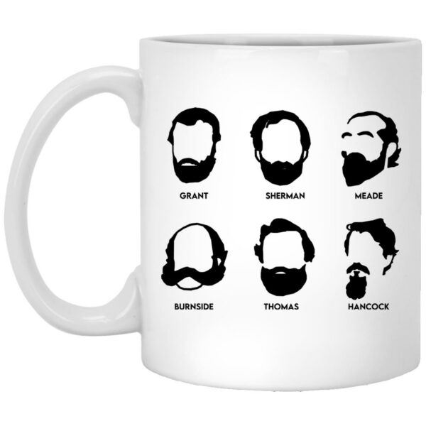 Beards And Generals Union Grant Sherman Meade Burnside Thomas Hancock Mug Shirt Sweatshirt Long Sleeve Hoodie Tank Mug