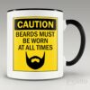 Beards must be worn – coffee mug