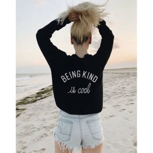 Being Kind Is Cool Sweatshirt