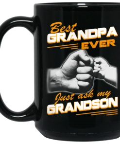 Best Grandpa Ever Just Ask My Grandson Mug Shirt Sweatshirt Long Sleeve Hoodie Tank Mug 1 Best Grandpa Ever Just Ask My Grandson Mug Shirt Sweatshirt Long Sleeve Hoodie Tank Mug 2