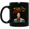 Better Call Saul Impractical Jokers Mug Shirt Sweatshirt Long Sleeve Hoodie Tank Mug