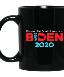 Biden Harris 2020 Restore The Soul Of America Mug Shirt Sweatshirt Long Sleeve Hoodie Tank Mug 1