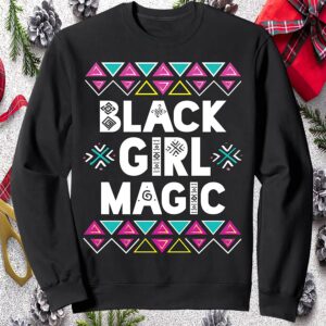 Black Girl Magic Sweatshirt