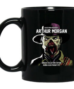 Black River Presidents Arthur Morgan Undead Collectors Edition Mug Shirt Sweatshirt Long Sleeve Hoodie Tank Mug 1