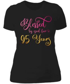 Blessed By God For 95 Years Sweatshirt 7 Blessed By God For 95 Years Sweatshirt 7