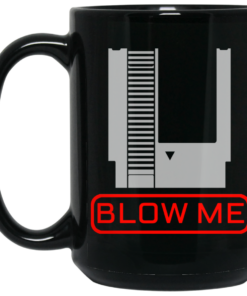 Blow Me Mug Shirt Sweatshirt Long Sleeve Hoodie Tank Mug 2