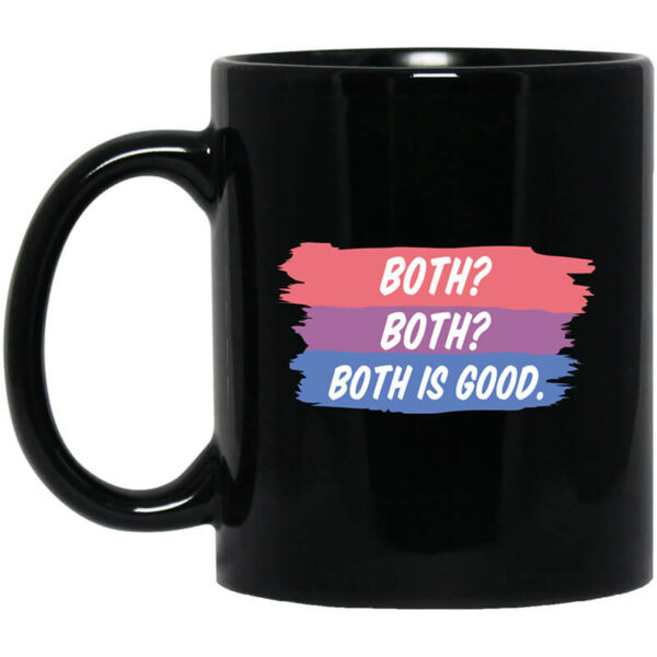 Both Both Both Is Good Bisexual Pride Mug Shirt Sweatshirt Long Sleeve Hoodie Tank Mug