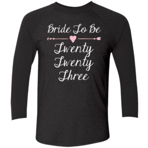 Bride To Be 2023 Twenty Three Sweatshirt